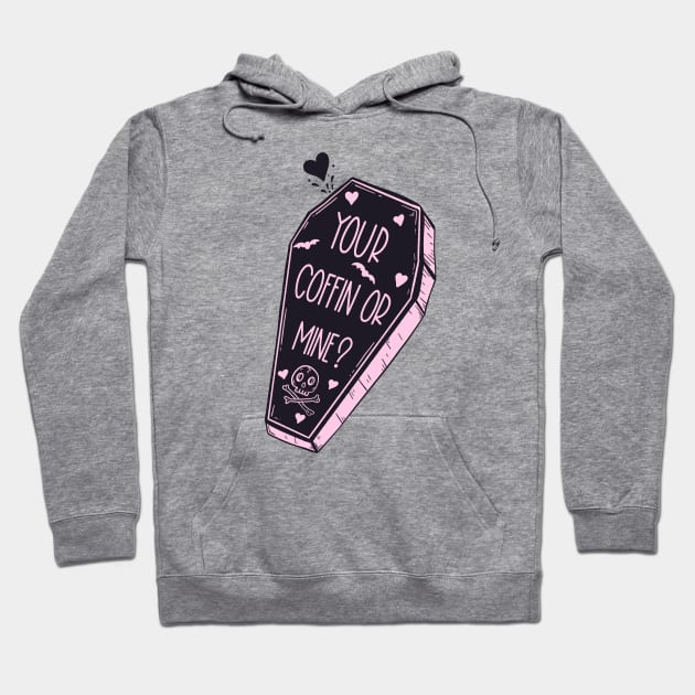 Your Coffin Or Mine Hoodie by Jess Adams